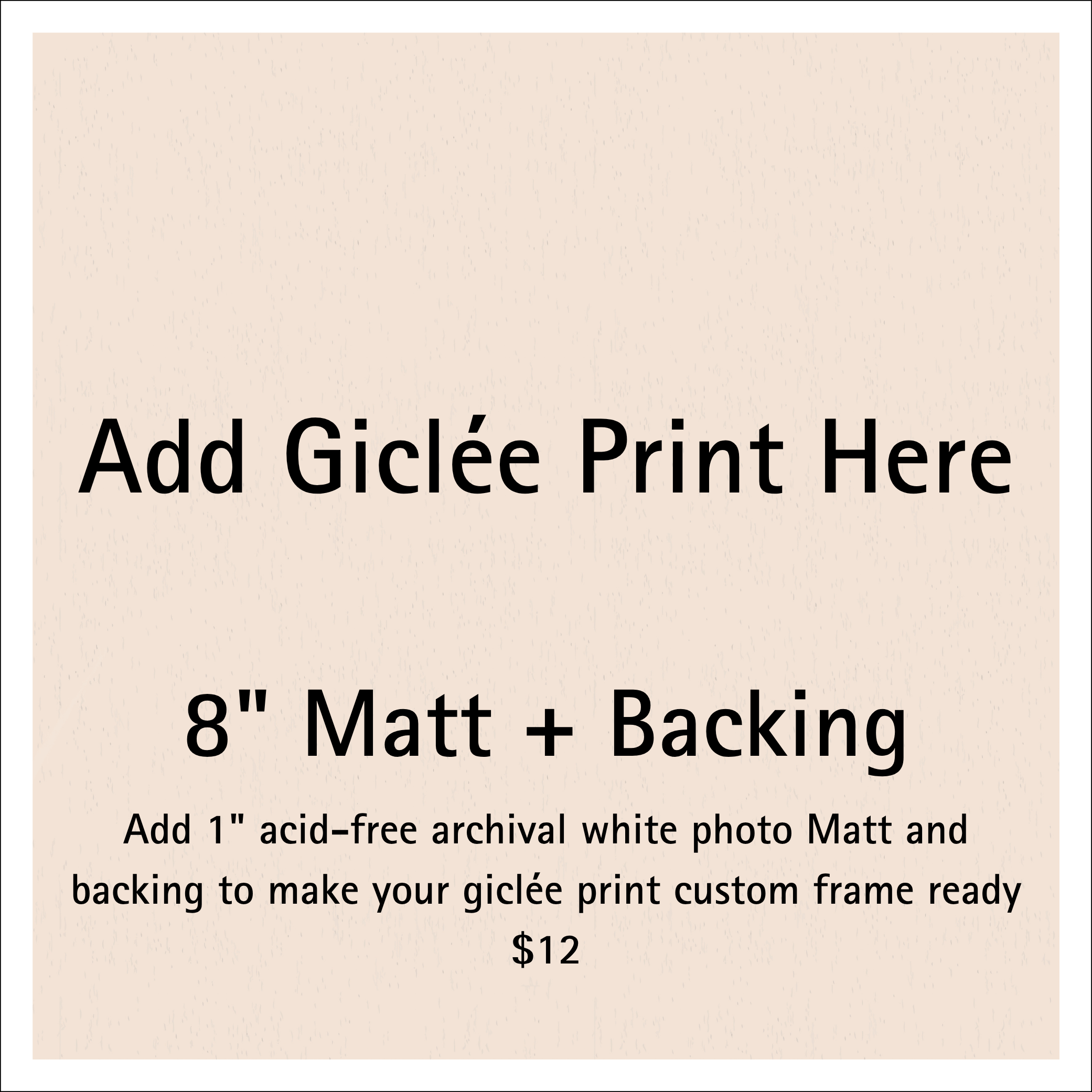 White acid-free photo mat for 8" giclee prints with 1-inch border and 12-1/4” outer dimension